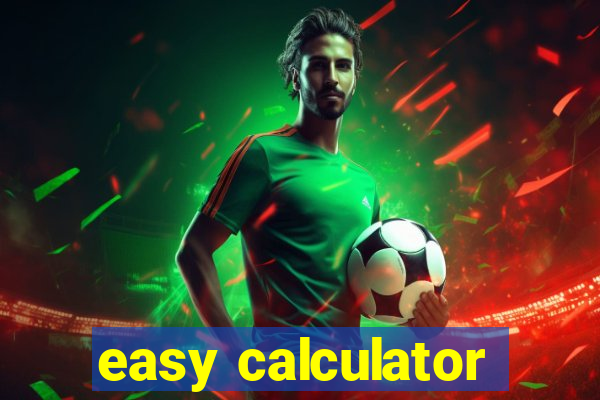 easy calculator