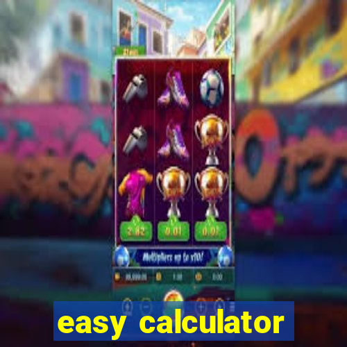 easy calculator