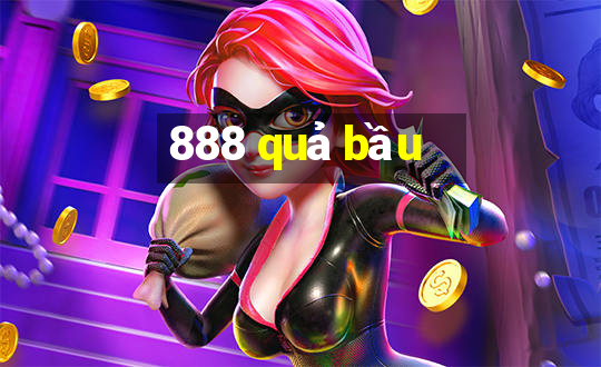 888 quả bầu