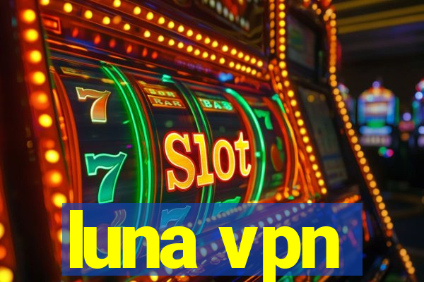 luna vpn