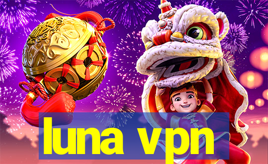 luna vpn