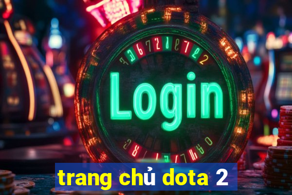 trang chủ dota 2