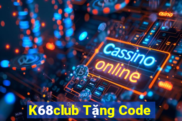 K68club Tặng Code