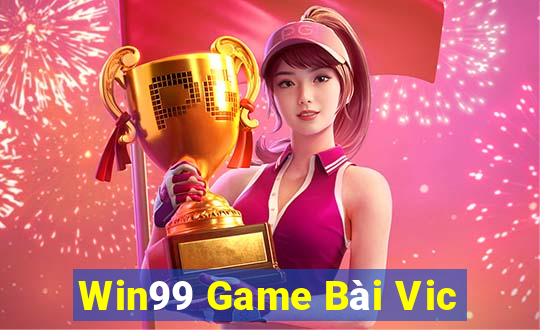 Win99 Game Bài Vic