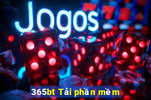 365bt Tải phần mềm