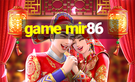 game mir86