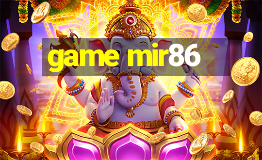 game mir86