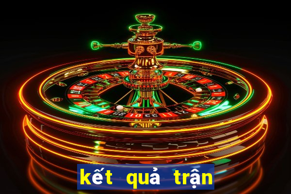 kết quả trận đấu bóng đá