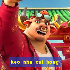 keo nha cai bong da truc tuyen