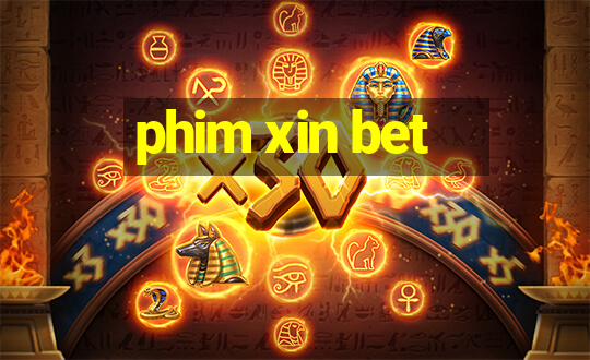 phim xin bet