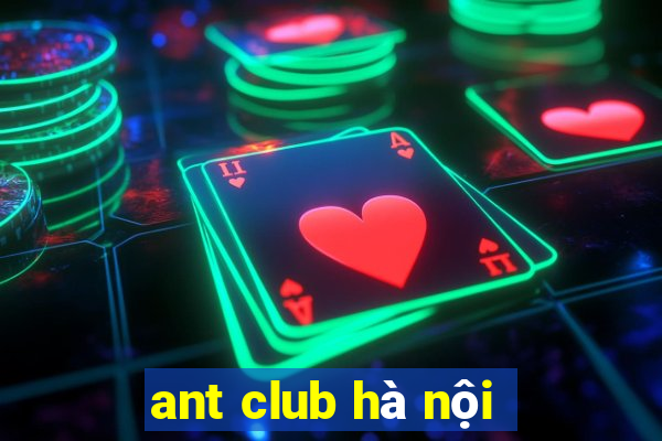 ant club hà nội