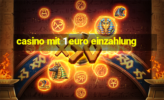 casino mit 1 euro einzahlung