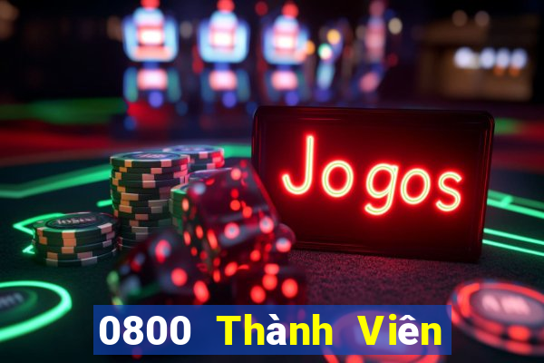 0800 Thành Viên Xổ Số