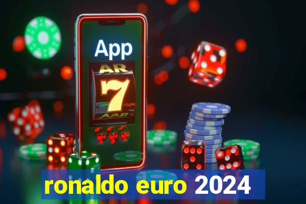 ronaldo euro 2024