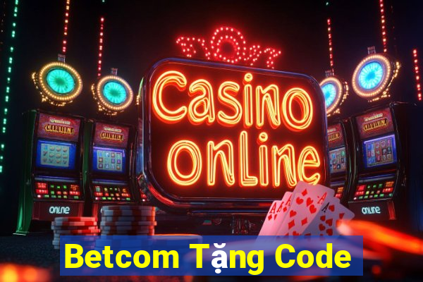 Betcom Tặng Code