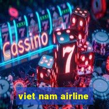 viet nam airline