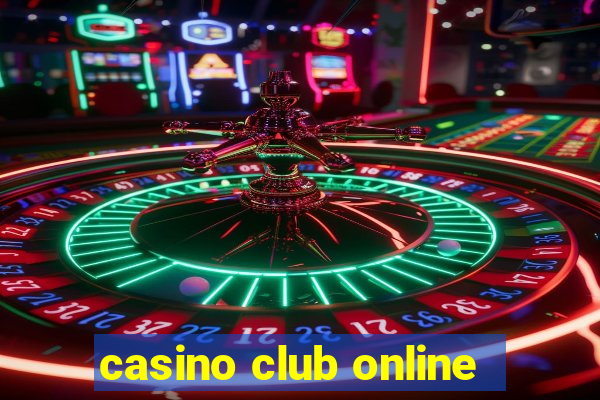 casino club online