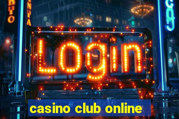 casino club online