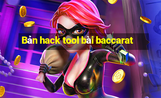 Bản hack tool bài baccarat