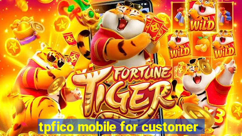 tpfico mobile for customer