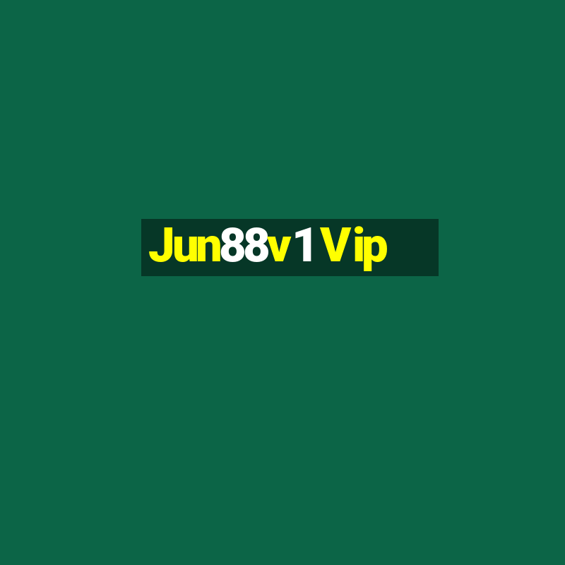 Jun88v1 Vip