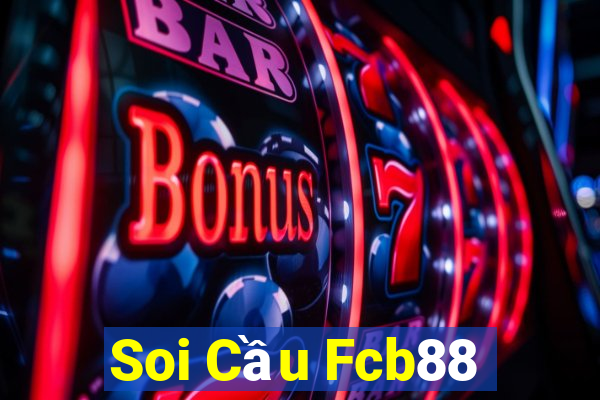 Soi Cầu Fcb88