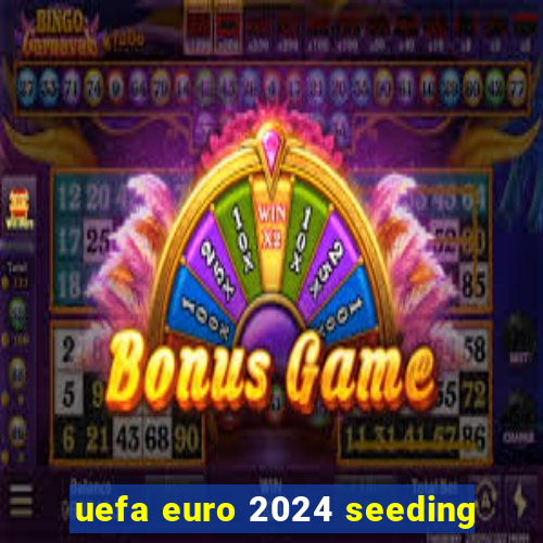 uefa euro 2024 seeding