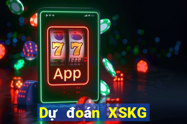 Dự đoán XSKG ngày 12