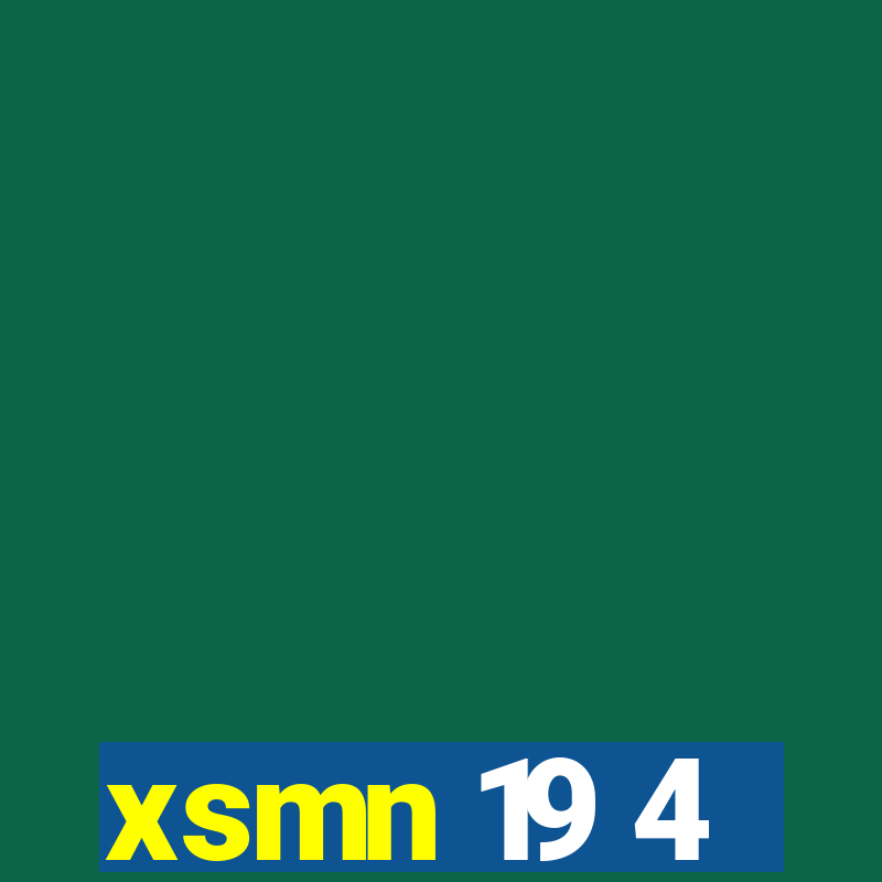 xsmn 19 4