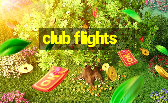 club flights