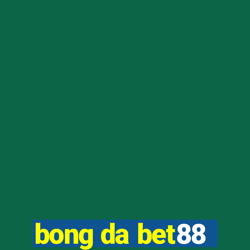 bong da bet88