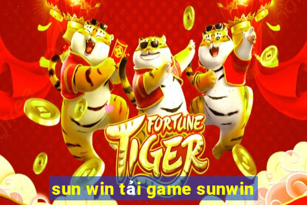 sun win tải game sunwin