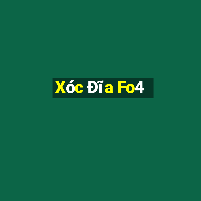 Xóc Đĩa Fo4