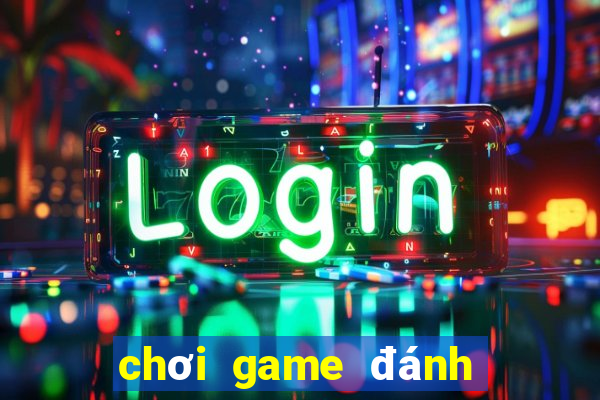 chơi game đánh bài mậu binh