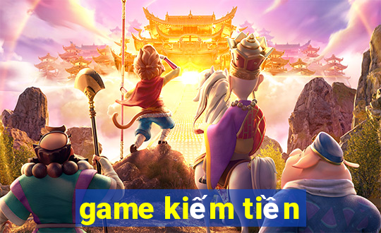 game kiếm tiền