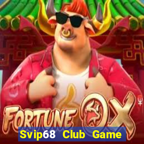 Svip68 Club Game Bài Quốc Tế