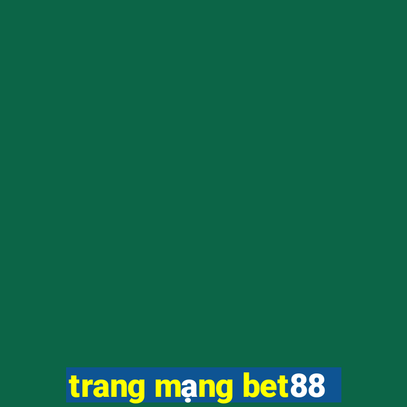 trang mạng bet88