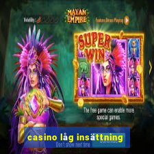 casino låg insättning