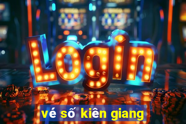 vé số kiên giang