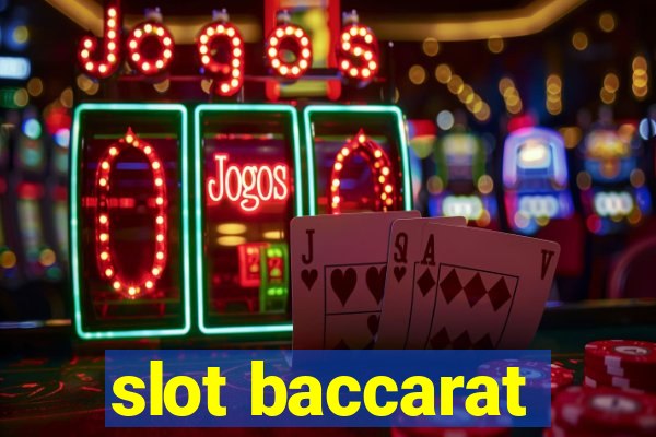 slot baccarat