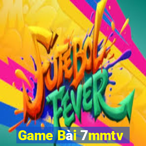 Game Bài 7mmtv