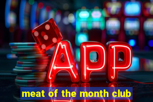 meat of the month club