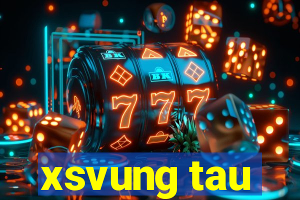 xsvung tau