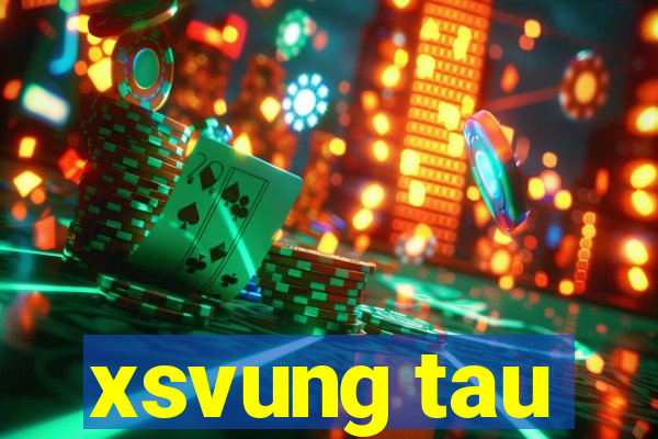 xsvung tau