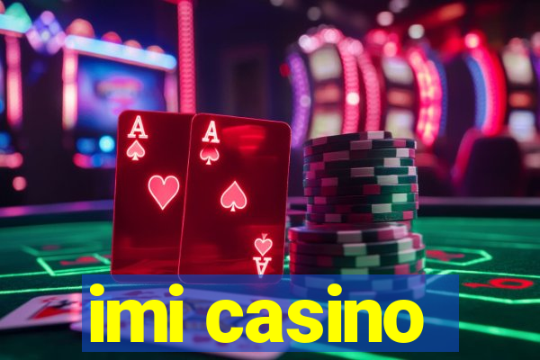 imi casino