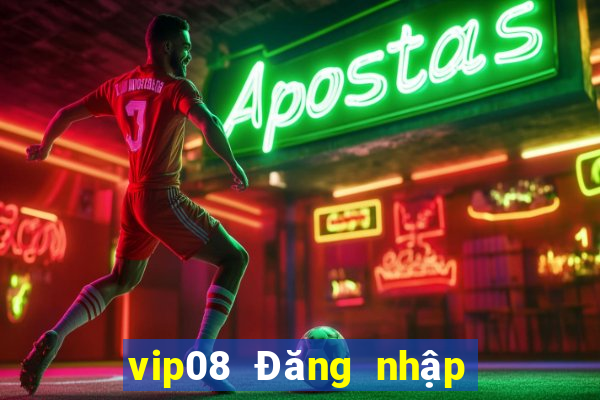 vip08 Đăng nhập đầu tiên