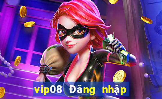 vip08 Đăng nhập đầu tiên