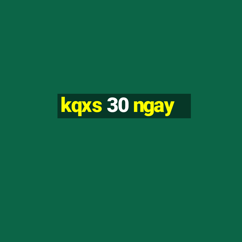 kqxs 30 ngay