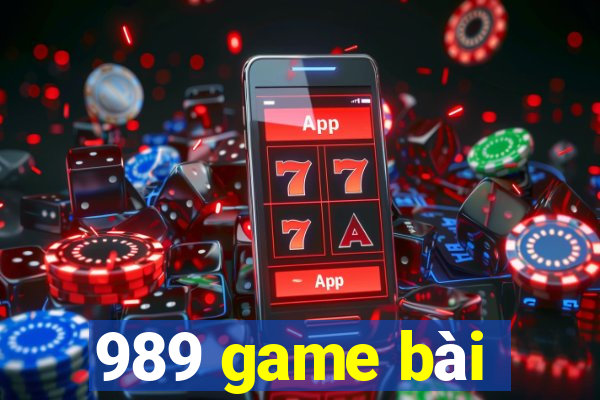 989 game bài