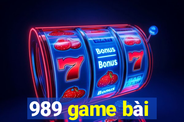 989 game bài